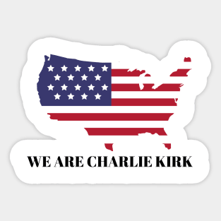 WE-ARE-CHARLIE-KIRK Sticker